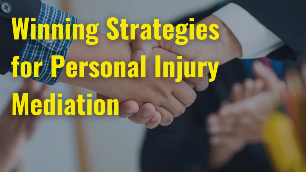 Winning Strategies for Personal Injury Mediation Image