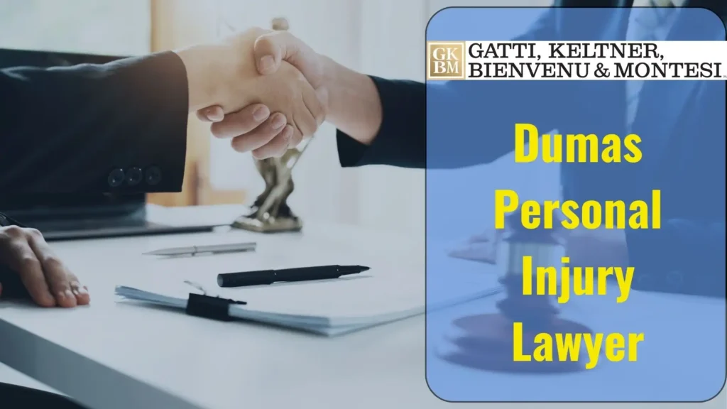 Dumas Personal Injury Lawyer