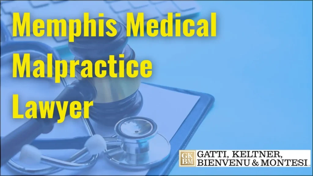 Memphis Medical Malpractice Lawyer