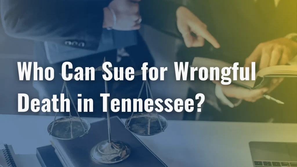 Who Can Sue for Wrongful Death in Tennessee_ Image