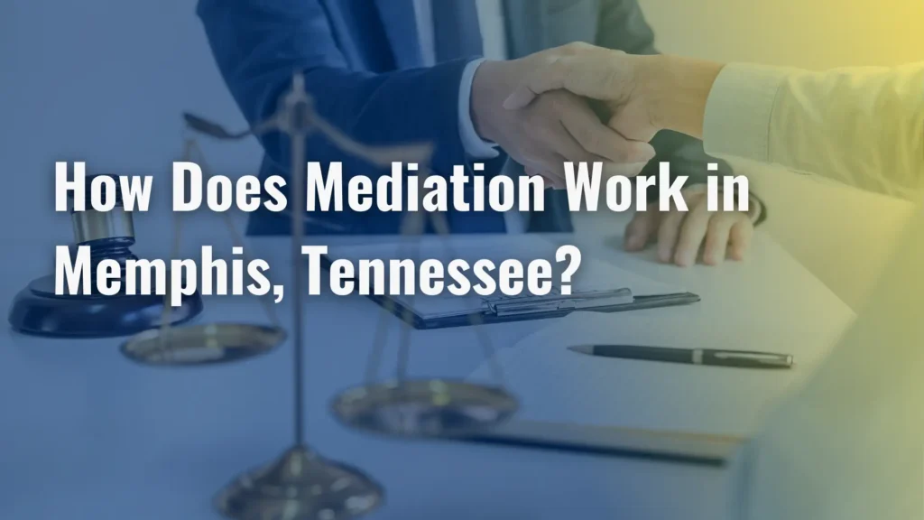 How Does Mediation Work in Memphis, Tennessee_ Image