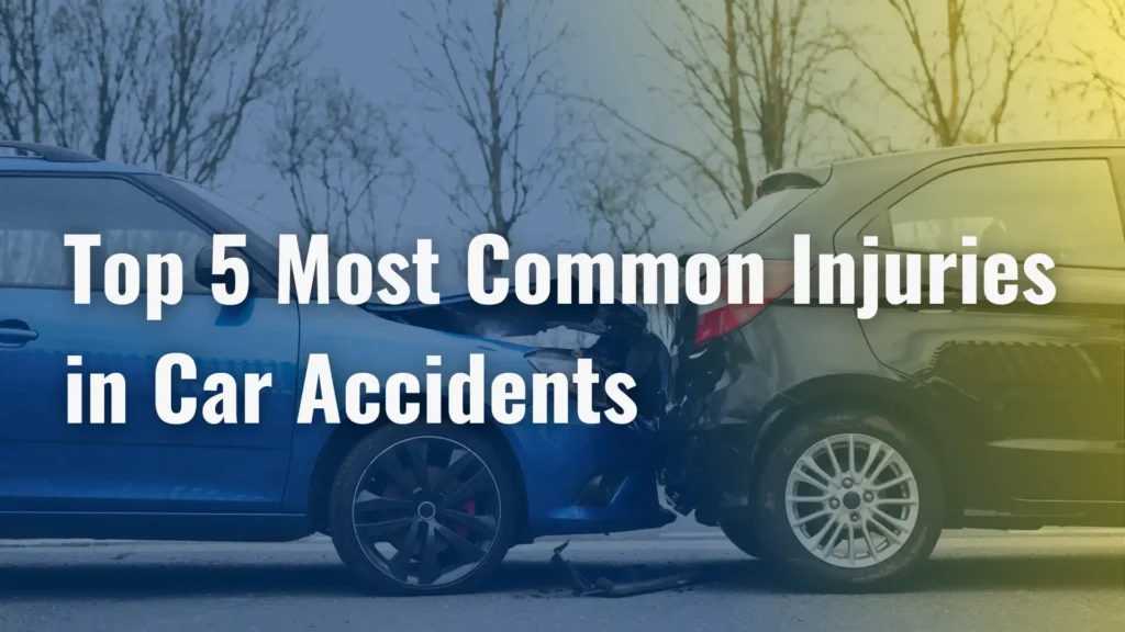 Top 5 Most Common Injuries in Car Accidents Image